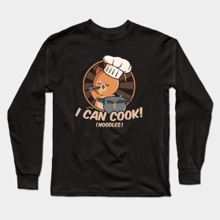 I Can Cook (Noodles) Long Sleeve T-Shirt